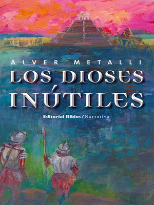 cover image of Los dioses inútiles